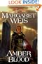 Amber and Blood: The Dark Disciple, Volume Three (v. 3)