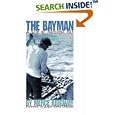 The Bayman: A Life on Barnegat Bay