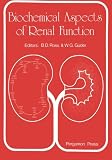 Biochemical aspects of renal function : (proceedings of a symposium held in honour of Professor Sir Hans A. Krebs FRS, held at Merton College, Oxford, England, 16-19 September 1979)