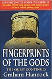 Fingerprints of the gods : the quest continues