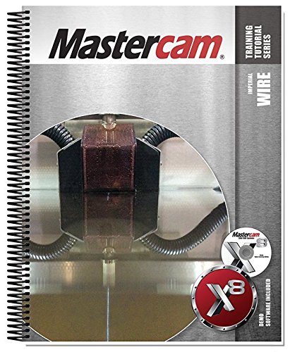 Mastercam X8 Wire Training Tutorial