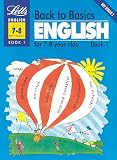 Back to Basics: English for 7-8 Year Olds Bk. 1 (Back to Basics)