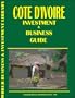 Cote d'Ivoire Investment & Business Guide