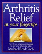 Arthritis Relief at Your Fingertips: How to Use Acupressure Massage to Ease Your Aches and Pains