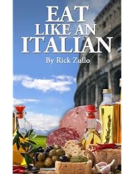 Eat Like an Italian