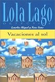 Vacaciones al sol (Lola Lago Detective)