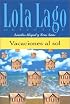 Vacaciones al sol (Lola Lago Detective)