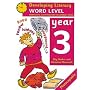 Word Level: Year 3: Word-Level Activities for the Literacy Hour: 3 (Developings)