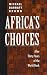 Africa's Choices: After Thirty Years of the World Bank