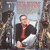 Revue Pete Rugolo & His Orchestra  / Adventures in Sound