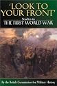 Look to Your Front: Studies in the First World War by the British Commission for Military History