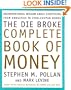 The Die Broke Complete Book of Money