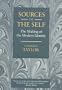 Sources of the Self: The Making of the Modern Identity