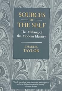 Image of Sources of the Self: The Making of the Modern Identity