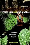 Stinging Trees and Wait-a-Whiles: Confessions of a Rainforest Biologist