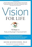 Vision for Life, Revised Edition: Ten Steps to Natural Eyesight Improvement