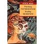 Practicing Postmodernism/Reading Modernism (Working With Theory)