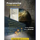 Click here to buy Programming in Visual Basic.NET 2005 Edition w Std CD by Julia Case Bradley and Anita C Millspaugh.