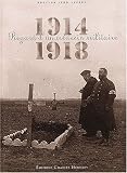 1914-1918 Regard d'un m�decin militaire