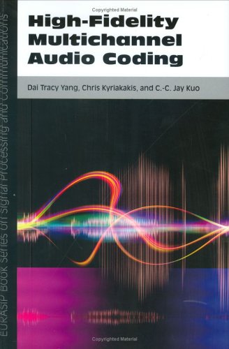 Image of: High-Fidelity Multichannel Audio Coding (Eurasip Book Series on Signal Processing and Communications, Vol. 1)