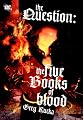 The Question: The Five Books of Blood SC