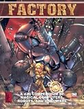 Factory: A Compendium of Magical Robots, Computers, and Dweoware (d20 3.0 Roleplaying)