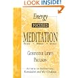 Energy Focused Meditation: Body, Mind, Spirit by Genevieve L. Paulson