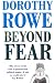 Beyond Fear