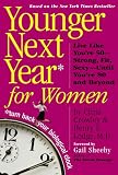 : Younger Next Year for Women