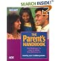 The Parent's Handbook: Systematic Training for Effective Parenting (STEP)