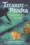 Treasure of Atocha: A Four Hundred Million Dollar Archaeological Adventure