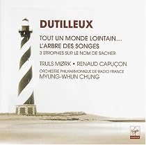 Dutilleux: Concertos; tout un Monde Lointain...L'arbre Des Songes