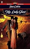 My Lady Ghost (Regency Romance)