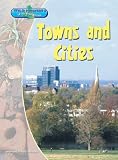 Towns and Cities (Wild Habitats of the British Isles) (Wild Habitats of the British Isles)