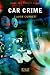 Search : Car Crime (Crime and Society Series)