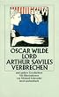 Lord Arthur Saviles Verbrechen und andere Geschichten (insel taschenbuch)