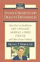 Stomach Ailments and Digestive Disturbances: How You Can Benefit from Diet, Vitamins, Minerals, Herbs, Exercise, and Other Natural Methods (Getting Well Naturally)