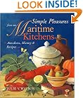 Simple Pleasures from Our Maritime Kitchens: Anecdotes, History, and Recipes
