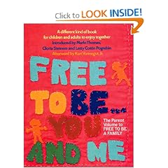 Free To Be...you And Me (The Original Classic Edition)