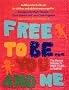 Free To Be...you And Me Free To Be...you And Me