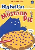Big Fat Cat and The Mustard Pie (BFC BOOKS)