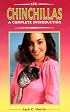 Chinchillas a Complete Introduction