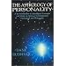 Astrology of Personality: A Reformation of Astrological Concepts and Ideals in Terms of Contemporary Psychology and Philosophy: A Re-Formulation of ... of Contemporary Psychology and Philosophy