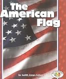 The American Flag (Pull Ahead Books)