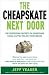 Image of The Cheapskate Next Door: The Surprising Secrets of Americans Living Happily Below Their Means
