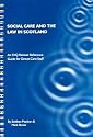 Social Care and the Law in Scotland: An SVQ Related Reference Guide