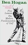 Five Lessons: The Modern Fundamentals of Golf