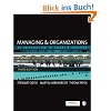 Managing and Organizations: An Introduction to Theory and Practice
