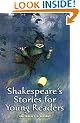 Shakespeare's Stories for Young Readers