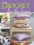 Total Crochet for the Home (Leisure Arts #4378)